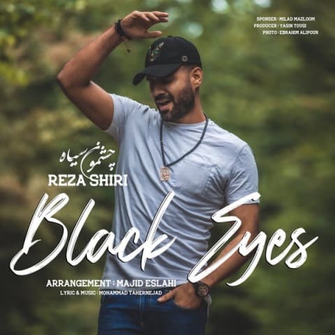 دانلود آهنگ چشمون سیاه از رضا شیری