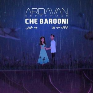 دانلود آهنگ چه بارونی از اردوان سپه پور
