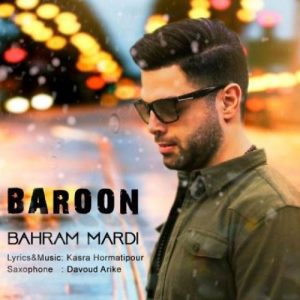 دانلود آهنگ بهرام مردی بارون