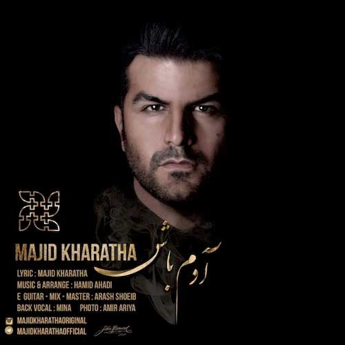 مجید خراطها آدم باش