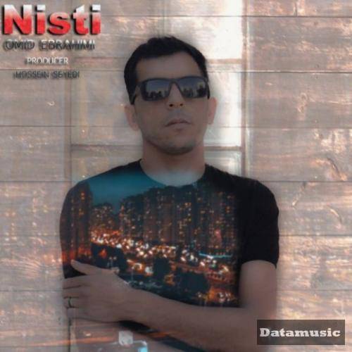 دانلود آهنگ نیستی امید ابراهیمی