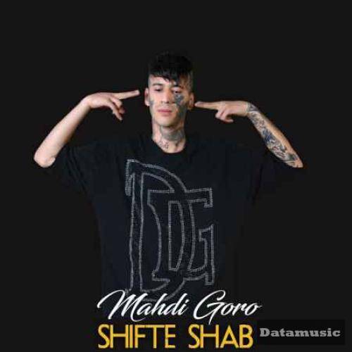 دانلود آهنگ شیفت شب مهدی گورو