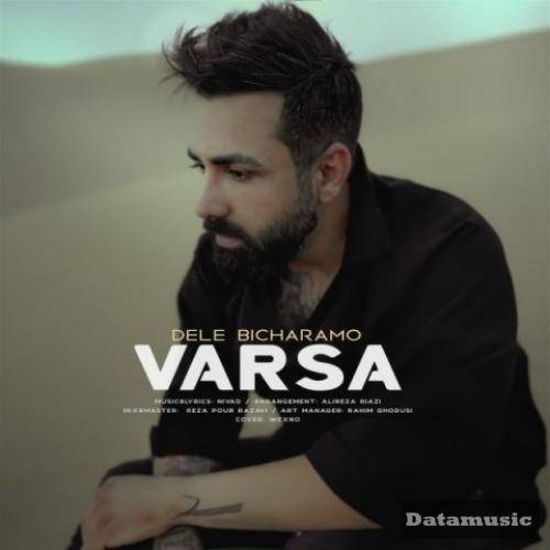 دانلود آهنگ دل بیچارمو ورسا