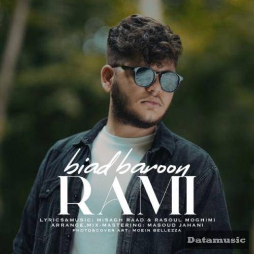 دانلود آهنگ بیاد بارون رامی