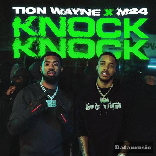 دانلود آهنگ Knock Knock TionWayne & M24