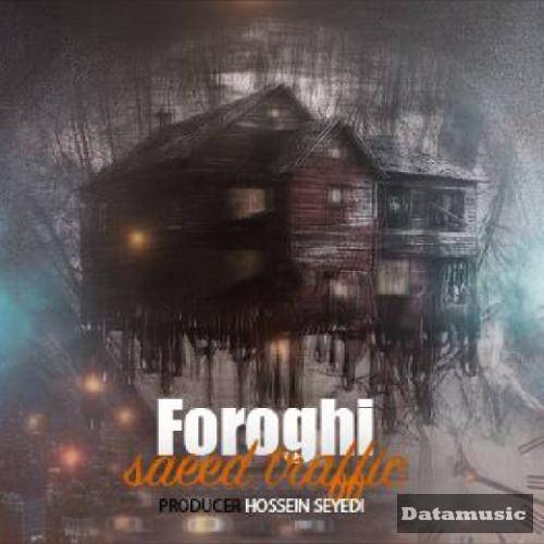 دانلود آهنگ فروغی سعید ترافیک