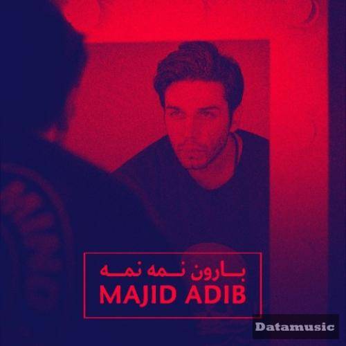 دانلود آهنگ بارون نمه نمه مجید ادیب