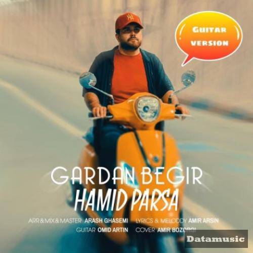 دانلود آهنگ گردن بگیر حمید پارسا