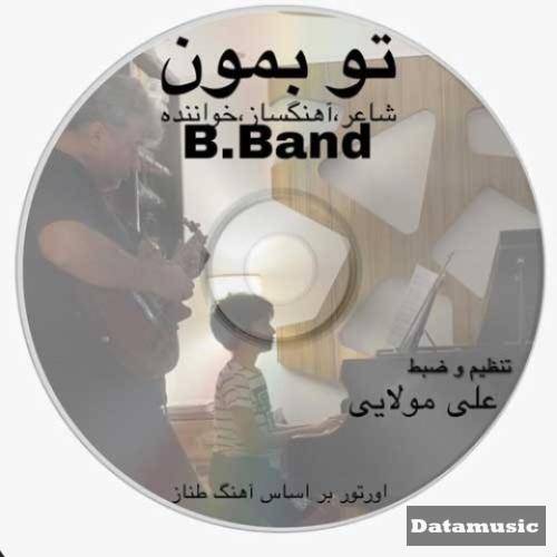 دانلود آهنگ تو بمون گروه B