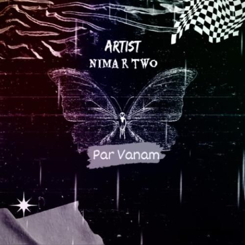 دانلود آهنگ پروانم نیما آرتو