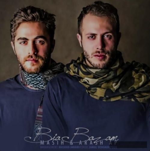 دانلود آهنگ بیا بازم مسیح و آرش
