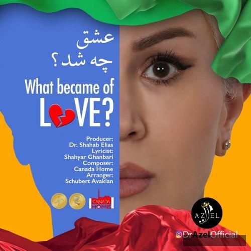 دانلود آهنگ عشق چه شد آزل