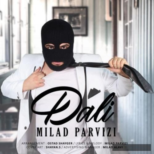 دانلود آهنگ دلی میلاد پرویزی