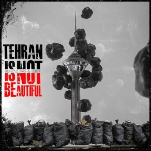 دانلود آهنگ تهران قشنگ نیست بهزاد پکس و سانی