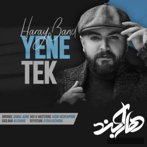 دانلود آهنگ یئنه تک هارای بند