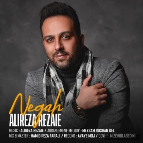 دانلود آهنگ نگاه علیرضا رضایی