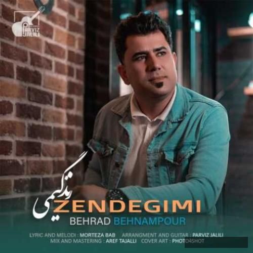 دانلود آهنگ زندگیمی بهراد بهنام پور