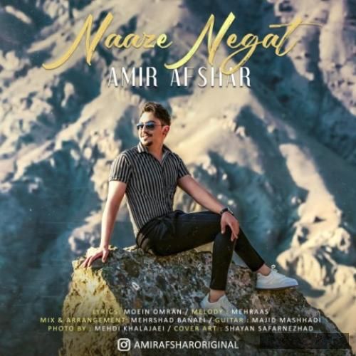 دانلود آهنگ ناز نگات امیر افشار