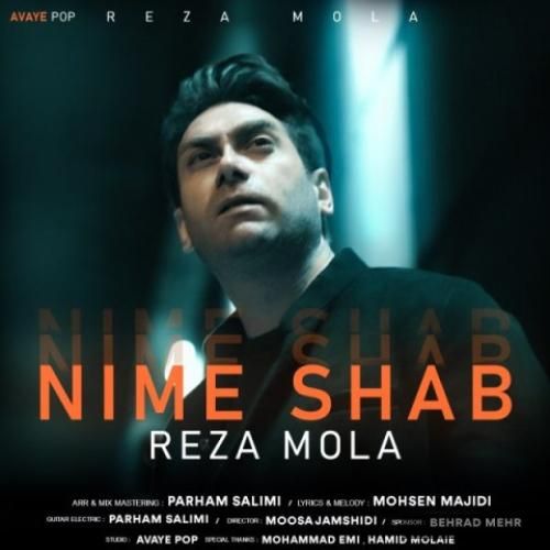 دانلود آهنگ نیمه شب رضا مولا