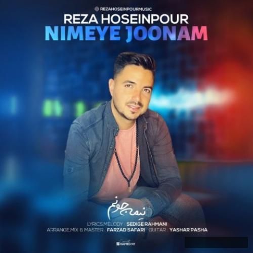 دانلود آهنگ نیمه جونم رضا حسین پور