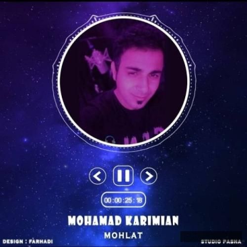 دانلود آهنگ مهلت محمد کریمیان
