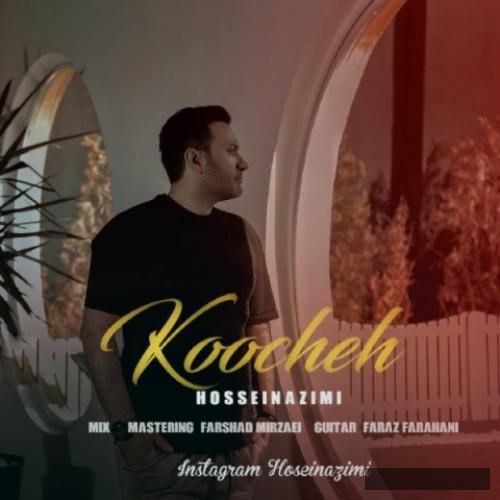 دانلود آهنگ کوچه حسین عظیمی