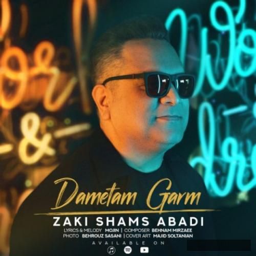 دانلود آهنگ دمتم گرم زکی شمس آبادی