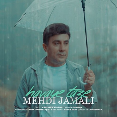 دانلود آهنگ هوای تازه مهدی جمالی