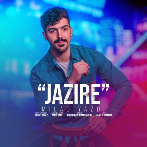 دانلود آهنگ جزیره میلاد یزدی