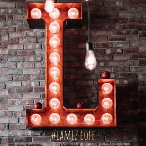 دانلود آهنگ کافه لمیز روحان روحانی