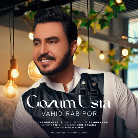 دانلود آهنگ گوزوم اوسته وحید ربیع پور