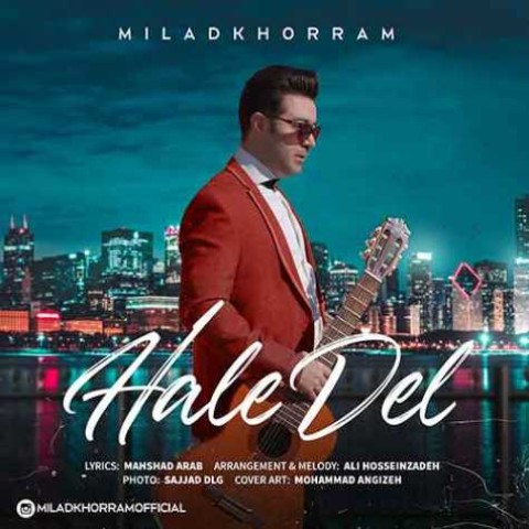 دانلود آهنگ حال دل میلاد خرم