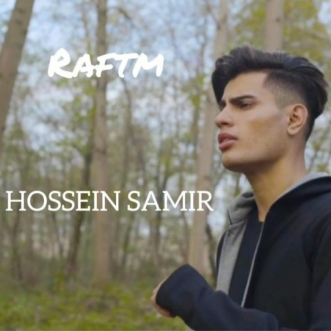 دانلود آهنگ رفتم حسین سمیر