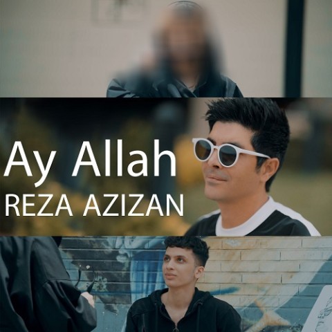 دانلود آهنگ آی آللاه رضا عزیزان