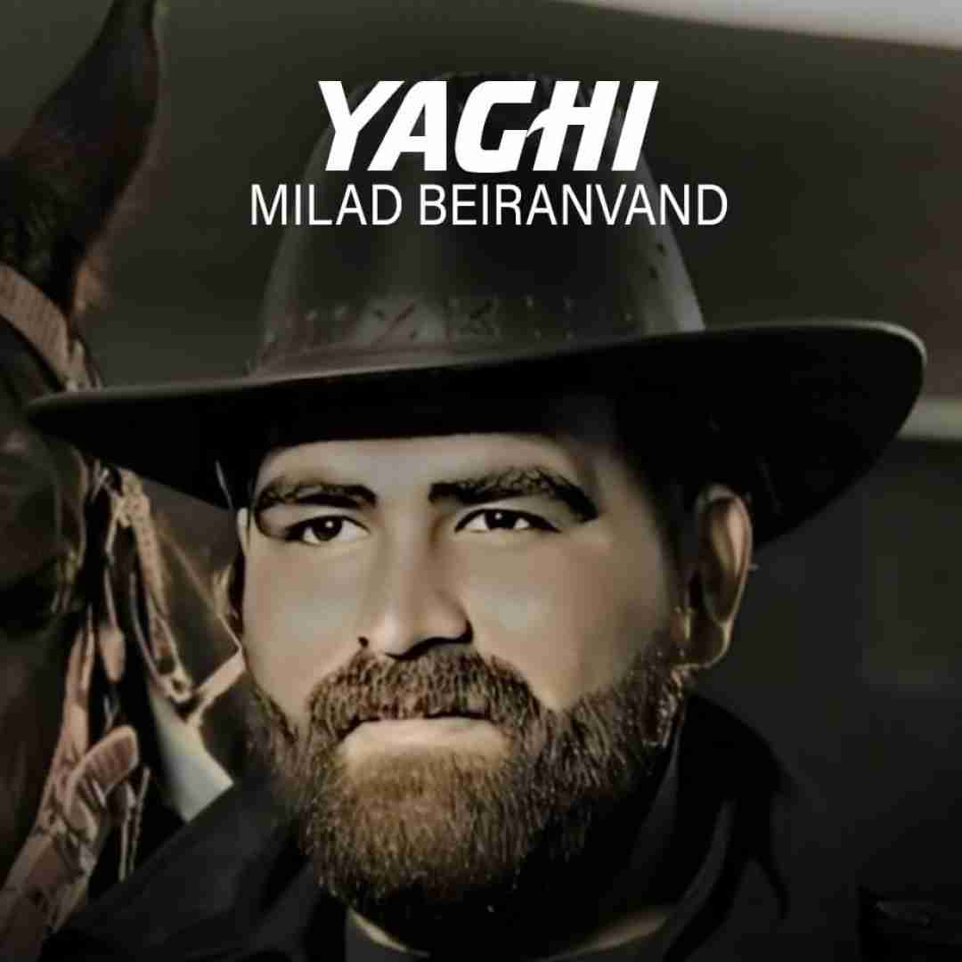 دانلود آهنگ یاغی میلاد بیرانوند