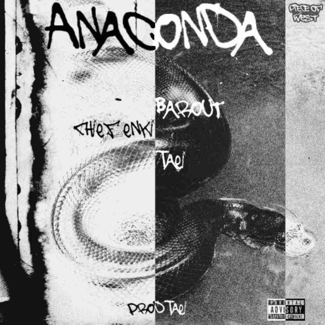 دانلود آهنگ آناکوندا باروت و انکی و تایی