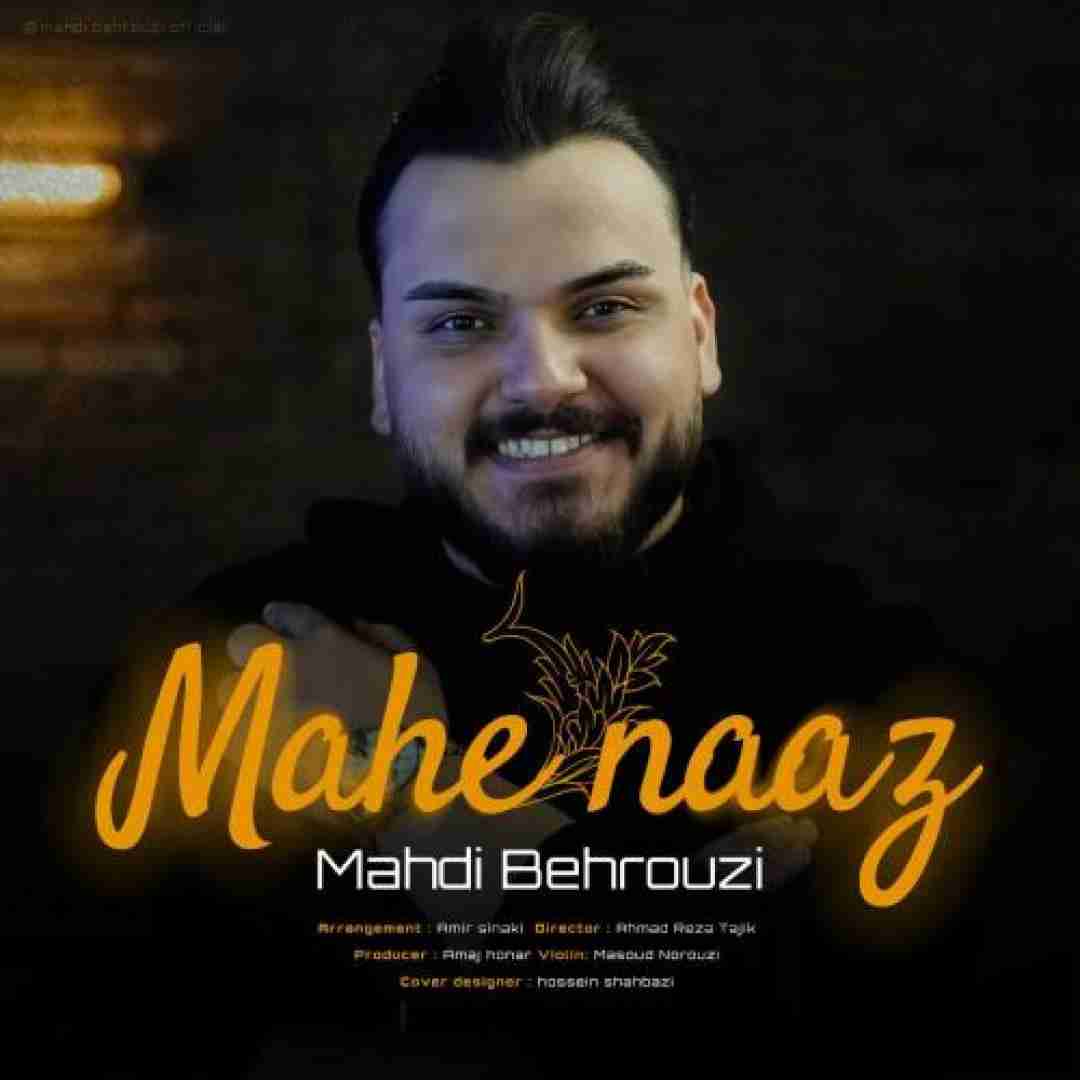 دانلود آهنگ ماه ناز مهدی بهروزی