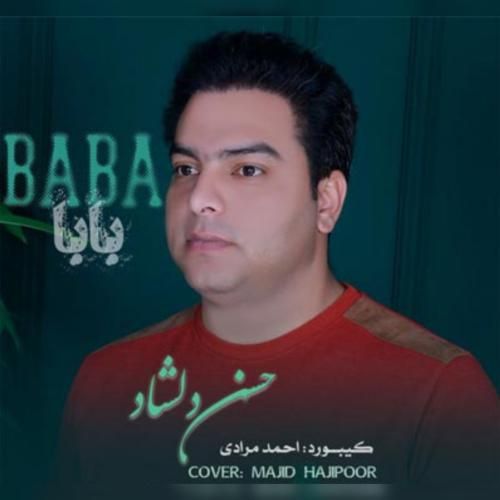 دانلود آهنگ بابا حسن دلشاد