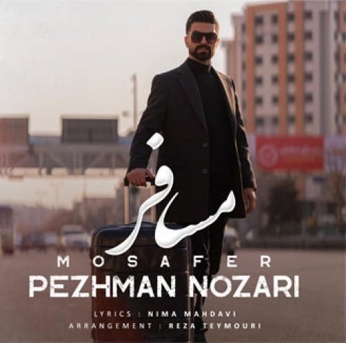 دانلود آهنگ مسافر پژمان نوذری
