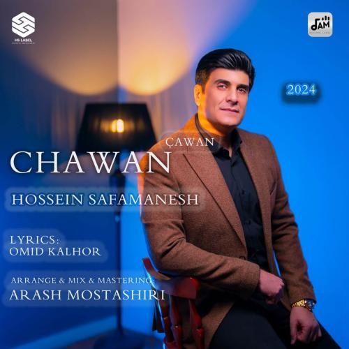 دانلود آهنگ چاوان حسین صفامنش