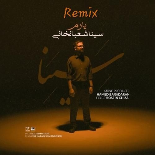 دانلود آهنگ یارم سینا شعبانخانی