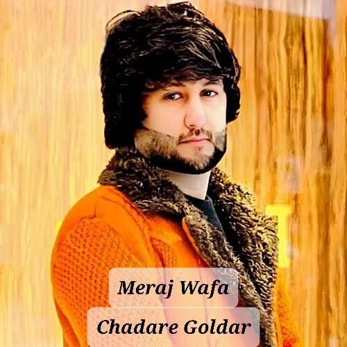 دانلود آهنگ چادر گلدار معراج وفا