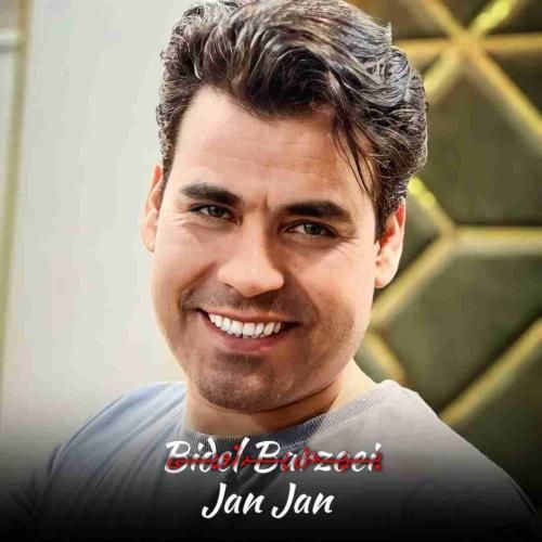 دانلود آهنگ جان جان  بیدل برزویی