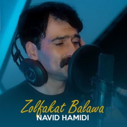 دانلود آهنگ زولفکت بلاوه نوید حمیدی