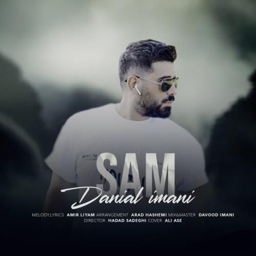 دانلود آهنگ سم دانیال ایمانی