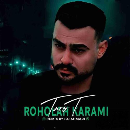 دانلود آهنگ تاروت روح الله کرمی