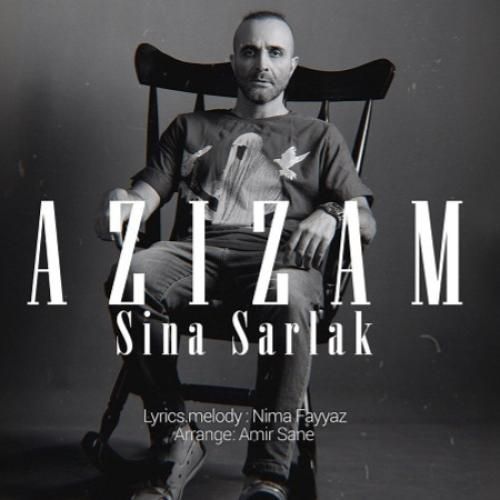 دانلود آهنگ عزیزم سینا سرلک
