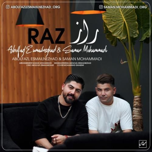 دانلود آهنگ راز ابوالفضل اسماعیل نژاد و سامان محمدی
