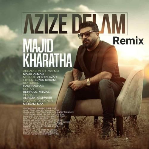 دانلود آهنگ عزیز دلم مجید خراطها