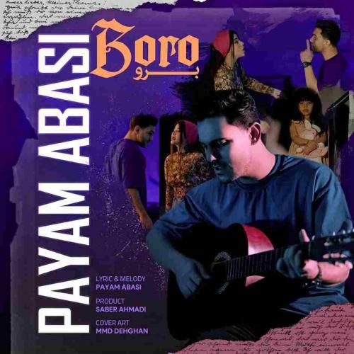 دانلود آهنگ برو پیام عباسی